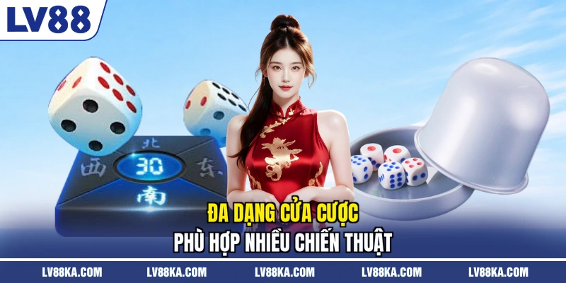 Tài Xỉu Online Trải Nghiệm Săn Thưởng Cực Đỉnh Năm 2026 3 Đa dạng cửa cược phù hợp nhiều chiến thuật